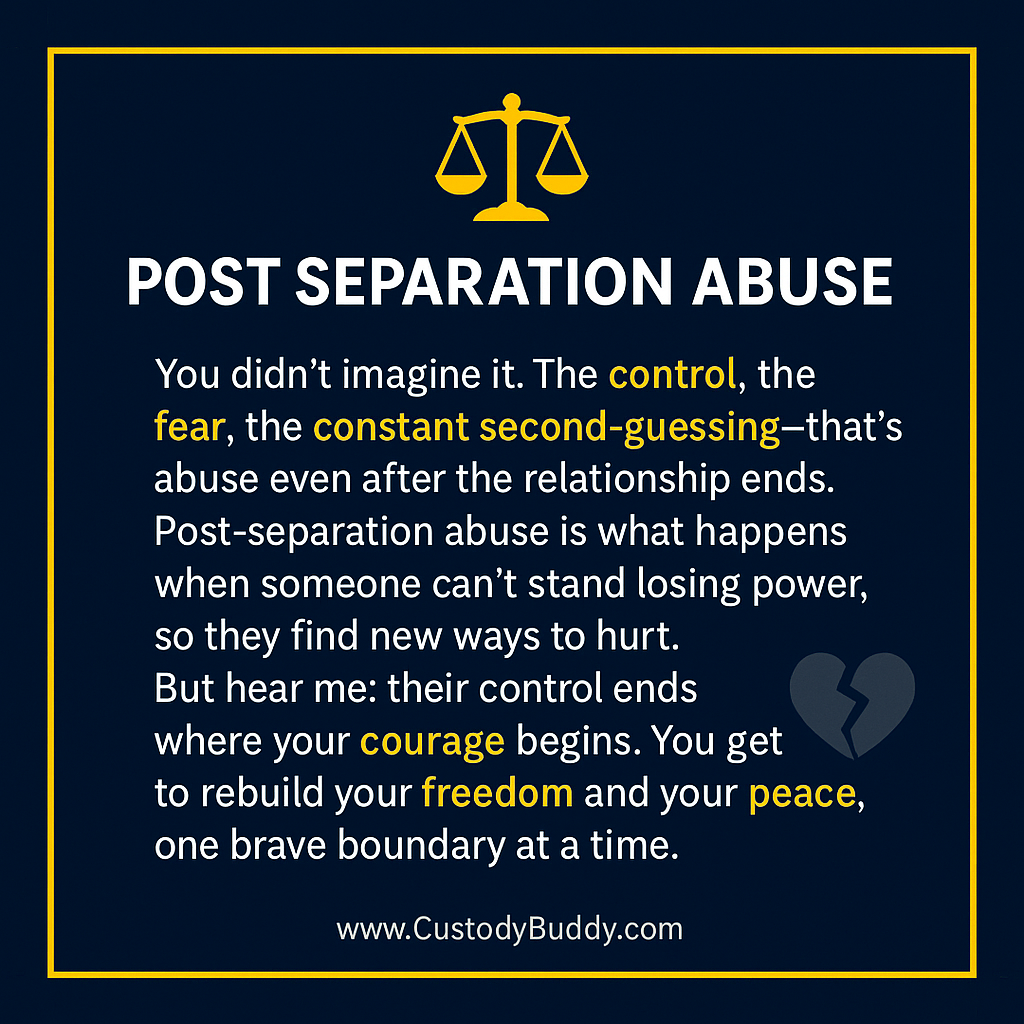 You didn’t imagine it. The control, the fear, the constant second-guessing—that’s abuse even after the relationship ends. Post-separation abuse is what happens when someone can’t stand losing power, so they find new ways to hurt. But hear me: their control ends where your courage begins. You get to rebuild your freedom and your peace, one brave boundary at a time.