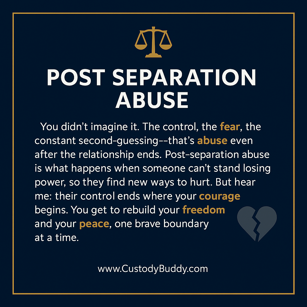 POST SEPARATION ABUSE