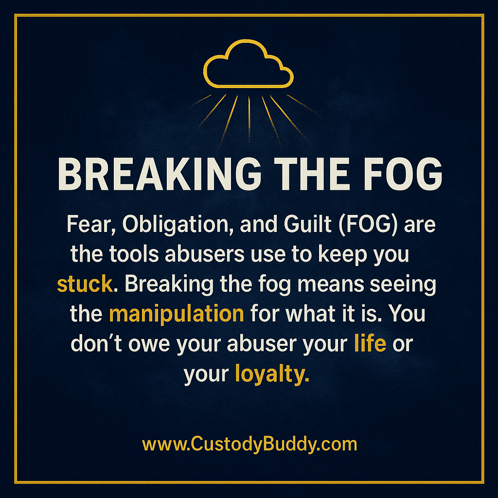 Breaking Free from FOG: A Comprehensive Guide to Overcoming Fear, Obligation, and Guilt in Abusive Relationships