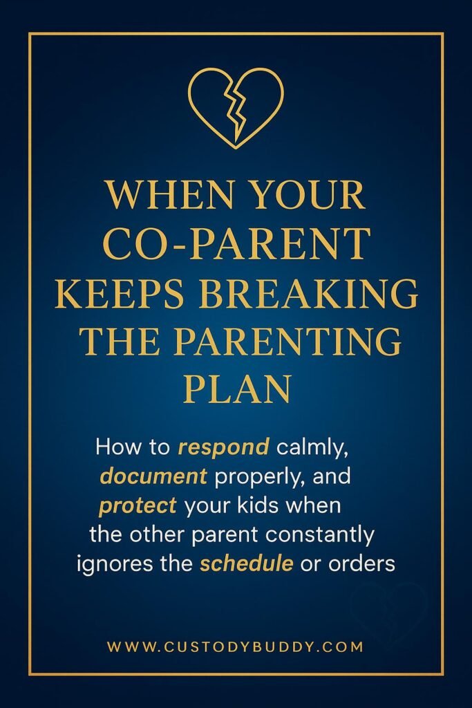 How to Manage a Co-Parent Who Ignores the Parenting Plan